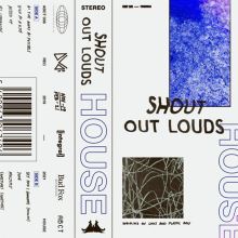 Album cover for House by Shout Out Louds