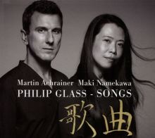 Album cover for Philip Glass: Songs by Martin Achrainer / Maki Namekawa