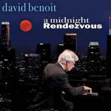 Album cover for A Midnight Rendezvous by David Benoit