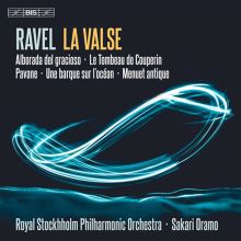 Album cover for Ravel: La Valse by Sakari Oramo / Royal Stockholm Philharmonic Orchestra