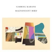 Album cover for Magnificent Bird by Gabriel Kahane