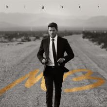Album cover for Higher by Michael Bublé
