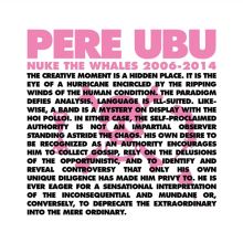 Album cover for Nuke the Whales 2006-2014 by Pere Ubu