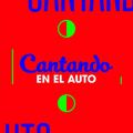 Cantando en el auto