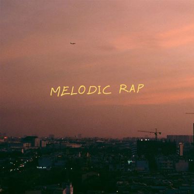 Melodic Rap