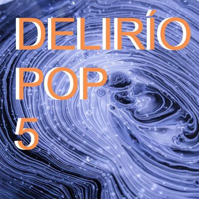 Delírio Pop, Vol. 5