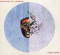 Memories of a Shadow