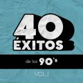 40 Éxitos De Los 90's, Vol. 1
