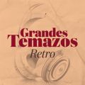 Grandes Temazos: Retro