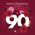 Música Romántica de los 90