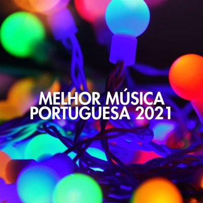 Melhor Musica Portuguesa 2021