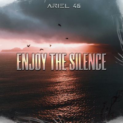 Enjoy the Silence