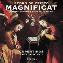 Pedro de Cristo: Magnificat, Marian Antiphons; Missa Salve regina