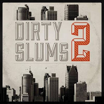 Dirty Slums 2