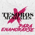 Tesoros Musicales: Para Enamorarse