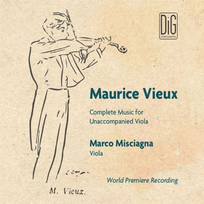 Maruice Vieux: Complete Music for Solo Unaccompanied Viola