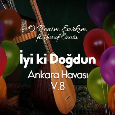 Iyi ki Doğdun Ankara Havası, Vol. 8
