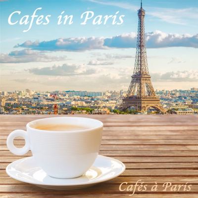 Cafés à Paris: Cafes in Paris