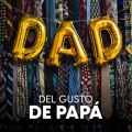 Del gusto de papá