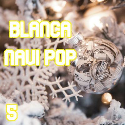 Blanca Navi Pop, Vol. 5