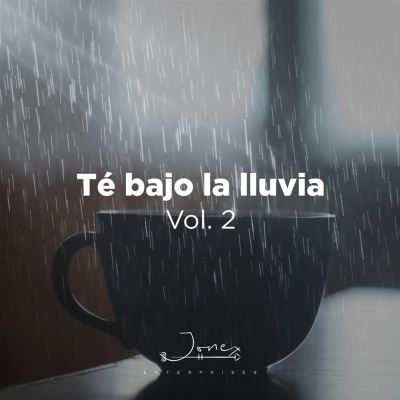 Té Bajo La LLuvia, Vol. 2