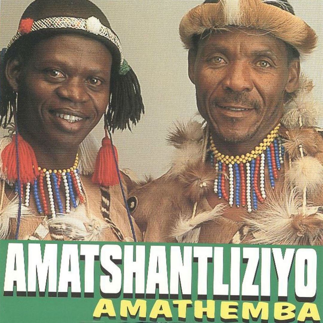 Amathemba - Amatshantliziyo | Album | AllMusic