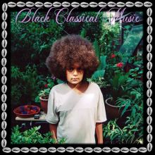 Album cover for Black Classical Music by Yussef Dayes