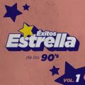 Éxitos Estrella de los 90's, Vol. 1