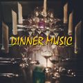 Dinner Music