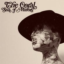 Album cover for Sea of Mirrors by The Coral