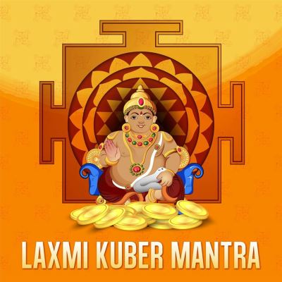 Laxmi Kuber Mantra