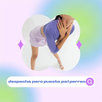 Despechá pero Puesta Pa’l Perreo