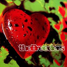 Album cover for Last Splash [30th Anniversary Edition] by The Breeders
