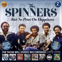 Album cover for Ain't No Price on Happiness: The Thom Bell Studio Recordings 1972-1979 by The Spinners
