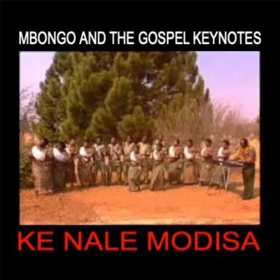 Modisa Book Mbongo & The Gospel Keynotes:... Tracks & Reviews | AllMusic