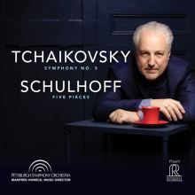 Album cover for Tchaikovsky: Symphony No. 5; Schulhoff: Five Pieces by Manfred Honeck / Pittsburgh Symphony Orchestra