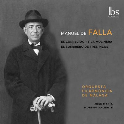 Maneul de Falla: El Corregidor y la Molinera; El Sombrero de Tres Picos