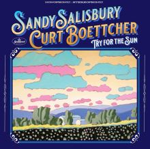 Album cover for Try for the Sun by Curt Boettcher / Sandy Salisbury