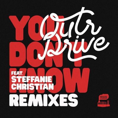 You Don't Know Remixes