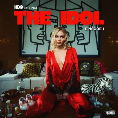 The Idol Episode 1 [Music From the HBO Original Series]