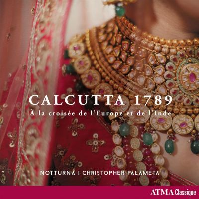 Calcutta 1789: À la croisée de l'Europe et de l'Inde [includes Booklet]