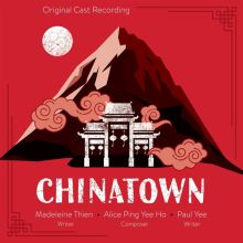 Album cover for Alice Ping Yee Ho: Chinatown by City Opera Vancouver / Mary Chun