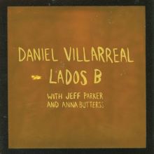 Album cover for Lados B by Daniel Villarreal
