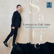 Album cover for Letter(s) to Erik Satie by Bertrand Chamayou