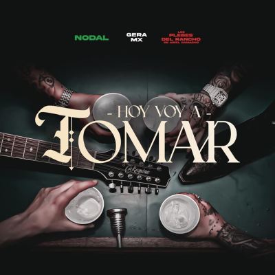 Hoy Voy a Tomar