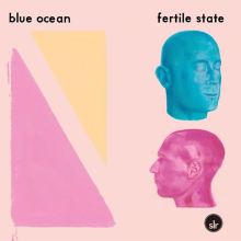 Album cover for Fertile State by Blue Ocean