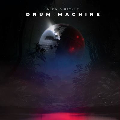 Alok, Pickle: Drum Machine Tracks & Reviews | AllMusic