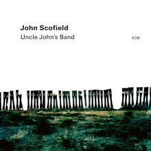 Album cover for Uncle John's Band by Vicente Archer / John Scofield / Bill Stewart