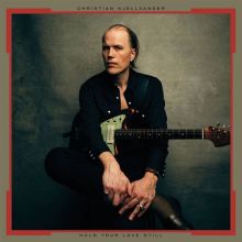 Album cover for Hold Your Love Still by Christian Kjellvander