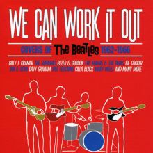 Album cover for We Can Work It Out: Covers of the Beatles 1962-1966 by Various Artists